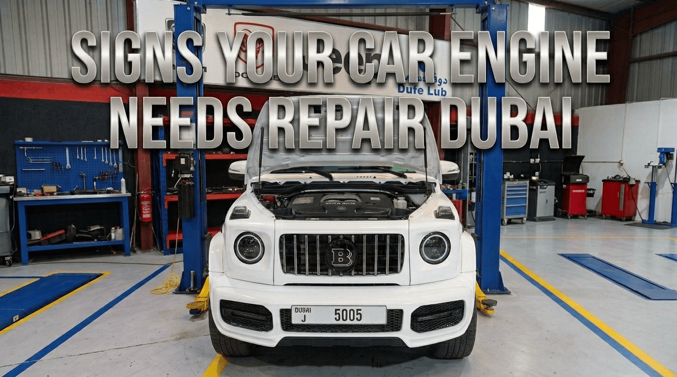 Signs Your Car Engine Needs Repair Dubai